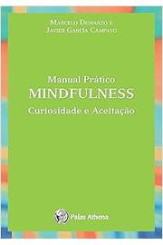 Manual Prático Mindfulness Curiosidade e Aceitação