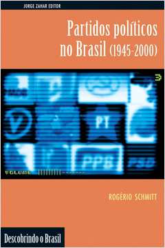 Partidos Políticos no Brasil 1945-2000