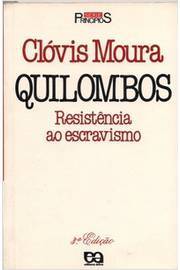 Quilombos: Resistência ao Escravismo
