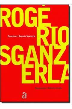 Rogerio Sganzerla - Coleção Encontros
