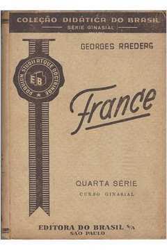 France / Quarto Volume / para a Quarta Série Ginasial