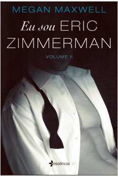 Eu sou Eric Zimmerman - Volume 2