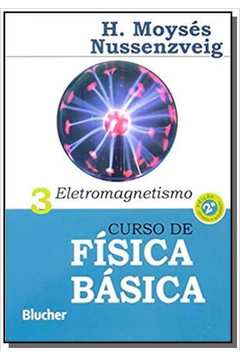CURSO DE FISICA BASICA: ELETROMAGNETISMO - VOL 3