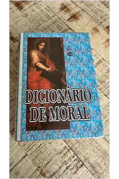 Dicionário de Moral - Dicionário de Ética Teológica