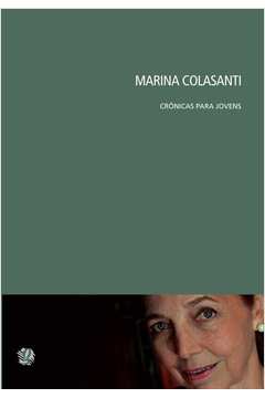 Marina Colasanti: Crônicas Para Jovens