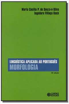 LINGUISTICA APLICADA AO PORTUGUES: MORFOLOGIA