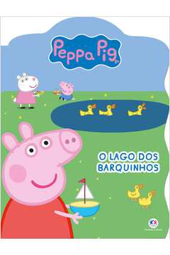 PEPPA PIG - O LAGO DOS BARQUINHOS