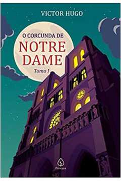O Corcunda De Notre Dame - Tomo 1