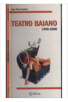 Teatro Baiano - 1990-2000