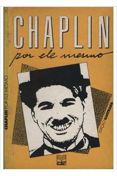Chaplin Por Ele Mesmo