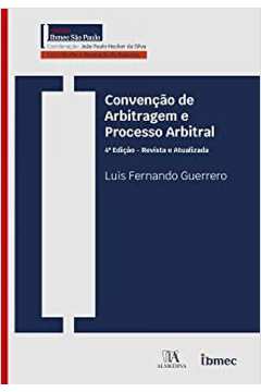 Convenção de Arbitragem e Processo Arbitral