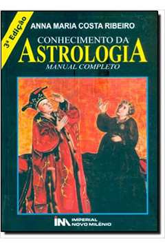 Conhecimento da Astrologia Manual Completo