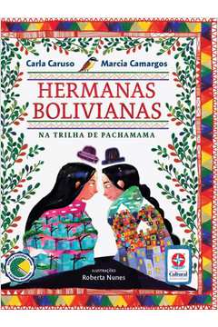 HERMANAS BOLIVIANAS  NA TRILHA DE PACHAMAMA