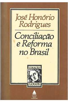 Conciliação e Reforma no Brasil