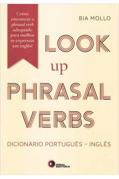 Look Up Phrasal Verbs - Dicionario Portugues-Ingles