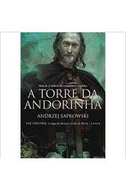 A Torre da Andorinha - the Witcher - a Saga do Bruxo Geralt de Rívia: