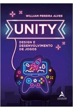 Unity - Design e Desenvolvimento de Jogos