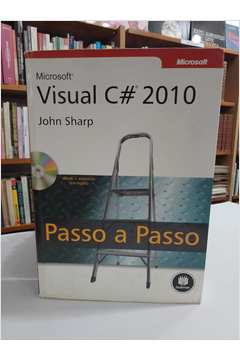 Microsoft Visual C# 2010: Passo a Passo