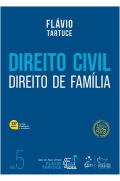 Direito Civil: Direito de Família Vol. 5