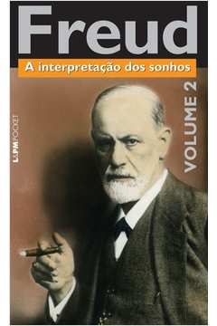 Livro: Freud (1900) A interpretação dos sonhos: Obras completas volume ...