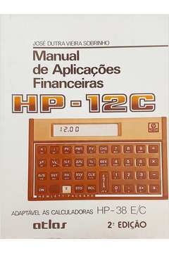 Manual de Aplicações Financeiras Hp-12c