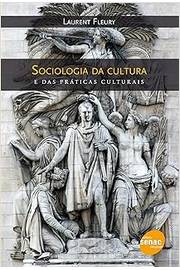 Sociologia da Cultura e das Práticas Culturais