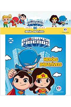 Dc Super Friends - Heróis Imbatíveis