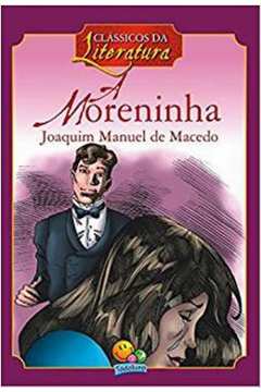 Classicos Da Literatura- Moreninha, A