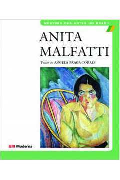Anita Malfatti - Mestre das Artes no Brasil