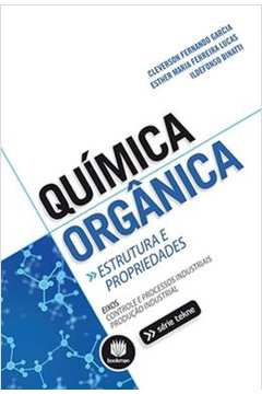 Quimica Organica - Estrutura E Propriedades