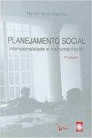 Planejamento Social: Intencionalidade e Instrumentação