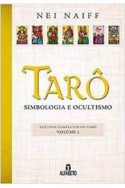 Taro Simbologia e Ocultismo - Vol 1