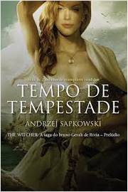 Tempo de Tempestade - Série the Witcher - Prelúdio