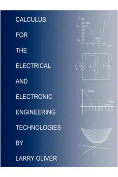 CALCULUS FOR THE ELECTRICAL AND ELECTRONIC TECHNOLOGIES