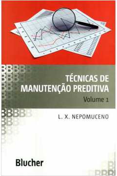 Tecnicas De Manutencao Preditiva - Volume 1