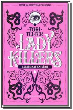 Lady Killers: Assassinas Em Serie