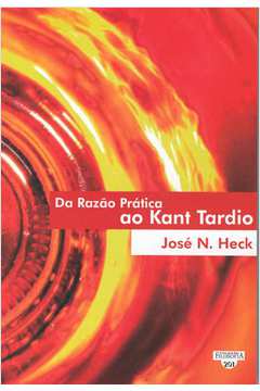 Da Razão Prática ao Kant Tardio