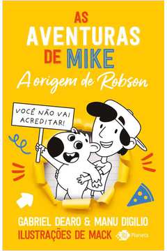 AS AVENTURAS DE MIKE – A ORIGEM DE ROBSON