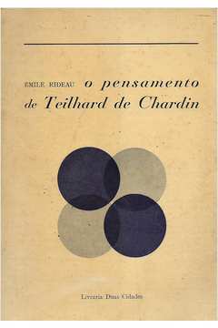 O Pensamento de Teilhard de Chardin