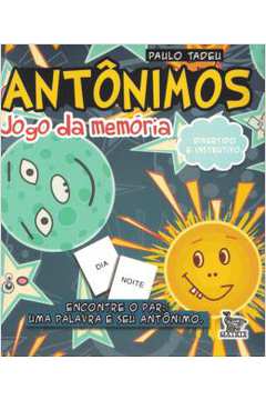 Jogo Da Memoria - Antonimos