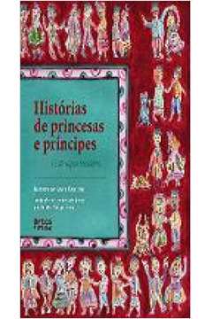 HISTORIAS DE PRINCESAS E PRINCIPES(E DE SAPOS TAMBEM)