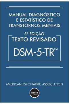 Manual Diagnóstico e Estatístico de Transtornos Mentais: Texto Revisado DSM-5-TR