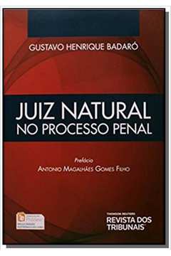 JUIZ NATURAL NO PROCESSO PENAL
