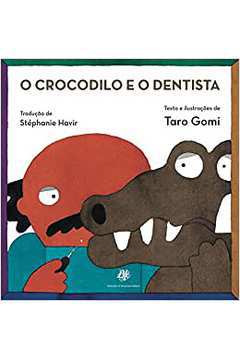 O Crocodilo e O Dentista