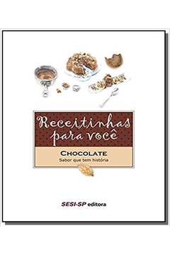 RECEITINHAS PARA VOCE: CHOCOLATE