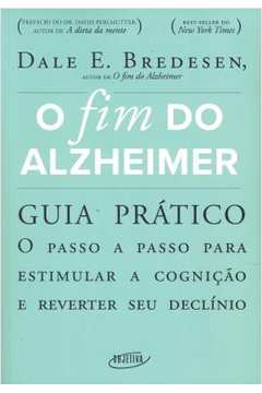 O Fim Do Alzheimer - Guia Pratico