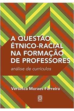 A Questão Étnico-racial na Formação de Professores: Análise de Curríc