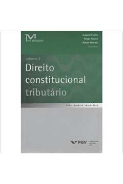 Direito constitucional tributário: Volume 2