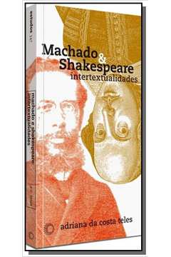 MACHADO & SHAKESPEARE: INTERTEXTUALIDADE