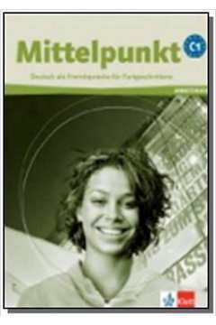 MITTELPUNKT C1 ARBEITSBUCH MIT CD